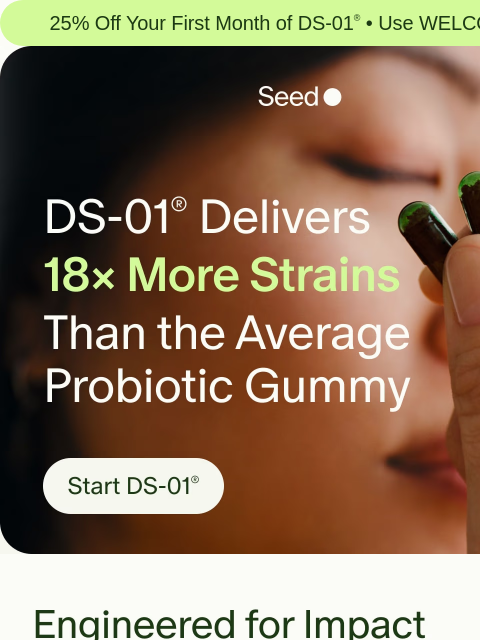 seed newsletter: DS-01® vs. gummies.
