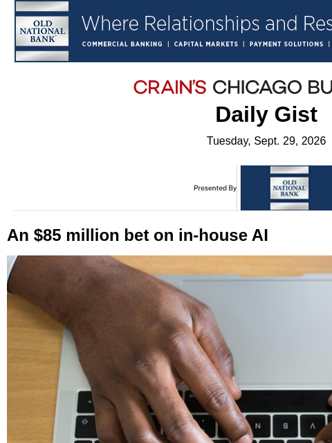 crainalerts newsletter: An $85 million bet on in-house AI