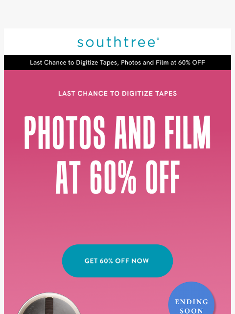 southtree newsletter: 60% Off: Preserve Your Most Treasured Memories