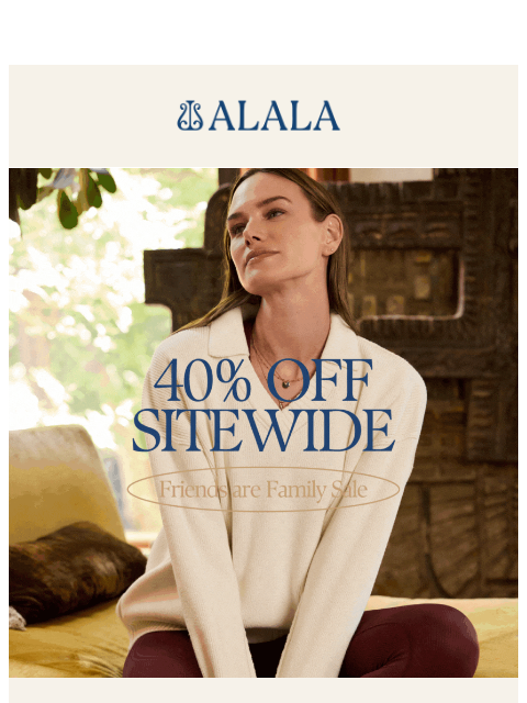 alalastyle newsletter: 40% Off Sweaters & More