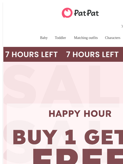 patpat newsletter: re: Happy Hour: Buy 1 Get 1 Free Ends Midnight!🕛 