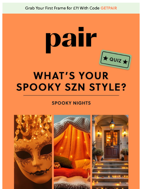 paireyewear newsletter: The Halloween Style Quiz🔮