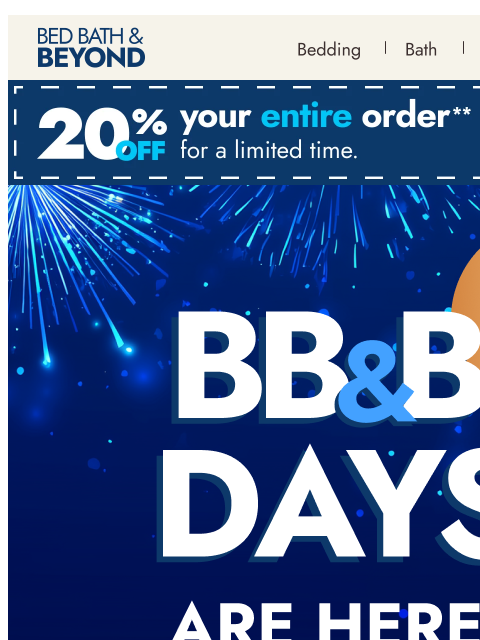 bedbathandbeyond newsletter: Up to 70% off—BB&B Days are HERE ✨