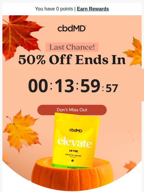 cbdmd newsletter: Ending Soon: Don’t Miss Out on 50% Off