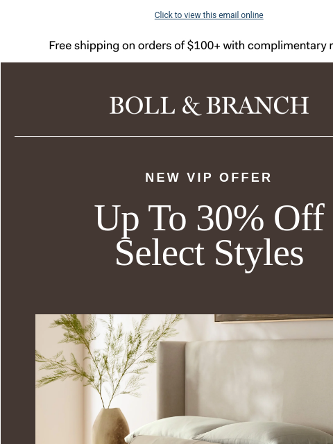 bollandbranch newsletter: It’s here! Up to 30% OFF + no min. spend