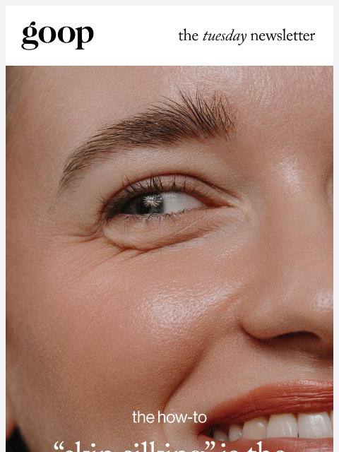 goop newsletter: the Tuesday newsletter