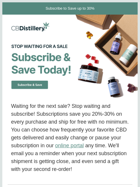 thecbdistillery newsletter: Stop Waiting for a Sale...