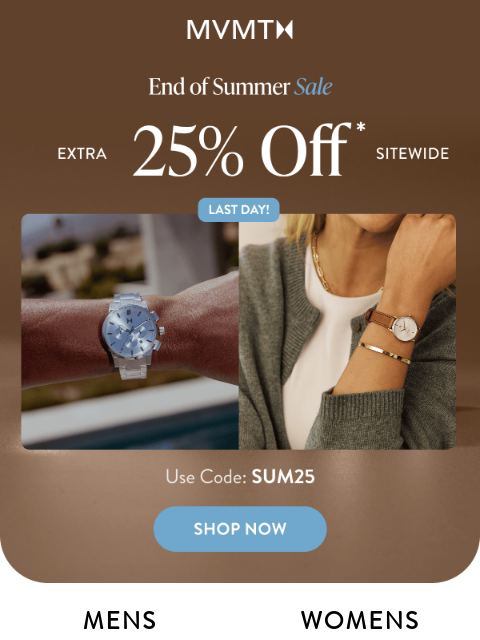 mvmt newsletter: Time’s Ticking on an Extra 25% Off