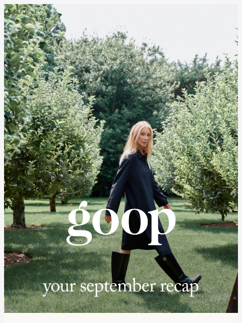 goop newsletter: your September recap