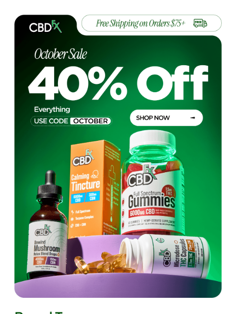 cbdfx newsletter: ✨ 40% OFF is still here