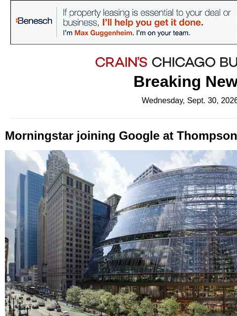 crainalerts newsletter: Morningstar to join Google at Thompson Center