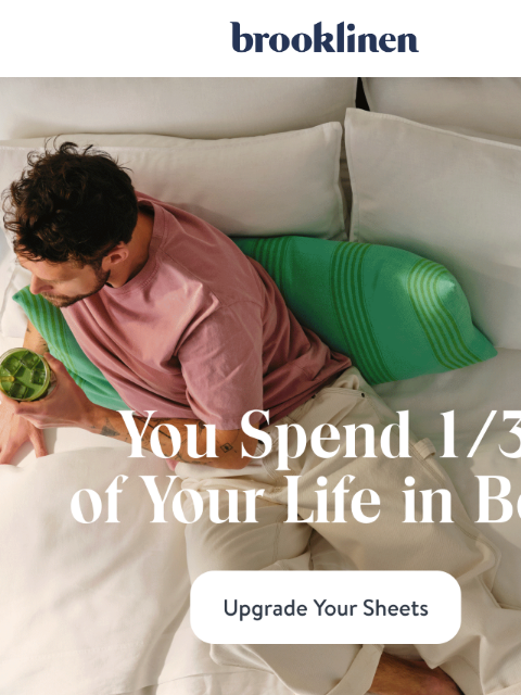 brooklinen newsletter: Babe, Come Back to Bed!