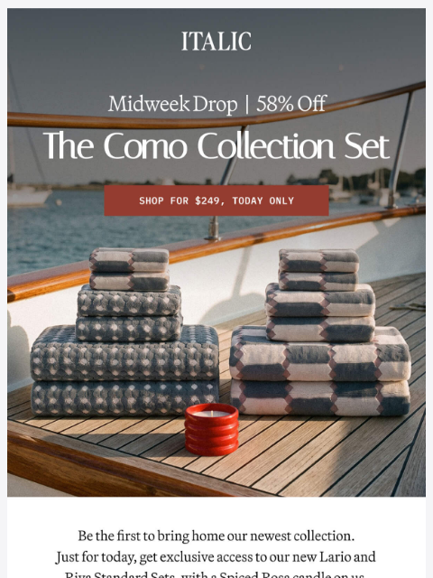 italic newsletter: Midweek Drop: NEW Como Set + Free Candle