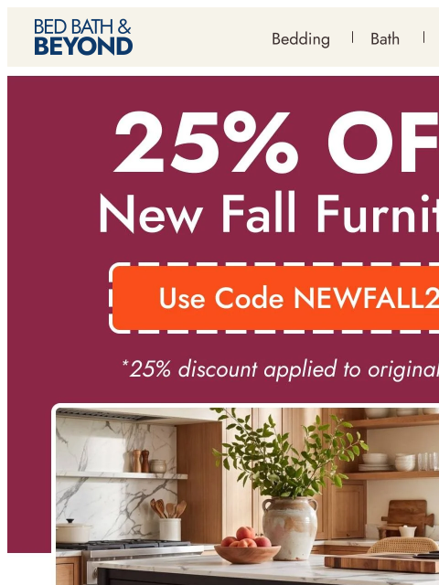 bedbathandbeyond newsletter: Furniture, fresh for fall and 25% off*