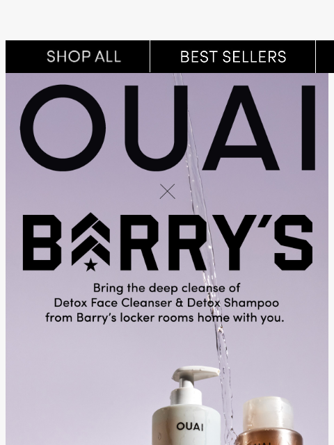 theouai newsletter: Go all the OUAI at Barry’s