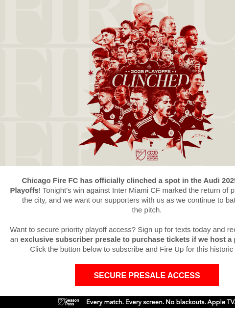 chicagofirefc newsletter: 🔥 We’re In! Chicago Fire FC Clinches Audi 2025 ML...
