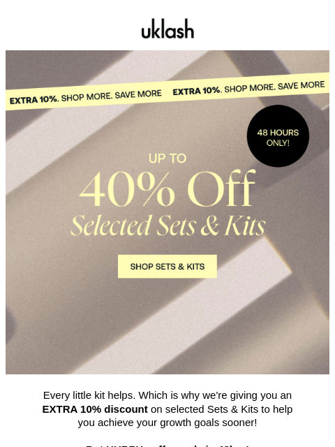 uklash newsletter: Up to 40% Off kits ENDS TONIGHT! 🚨