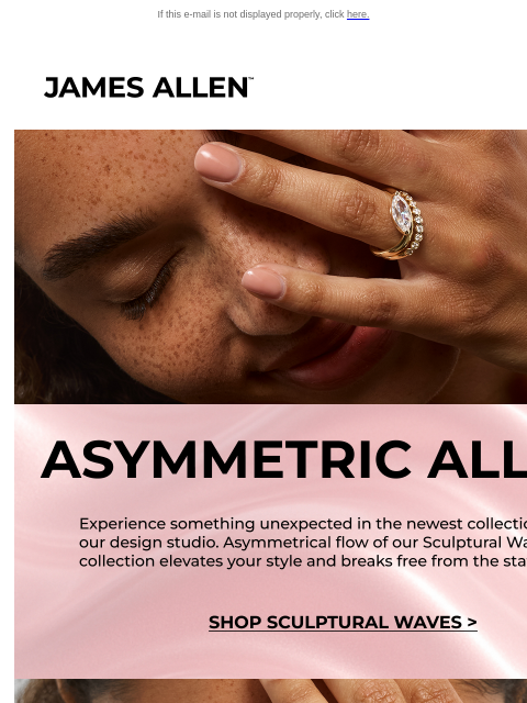jamesallen newsletter: Asymmetric Allure