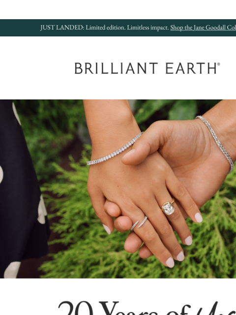 brilliantearth newsletter: Groundbreaking without ever breaking ground 💎