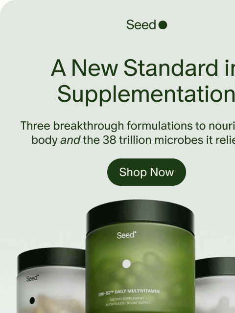 seed newsletter: Today—everything changes.