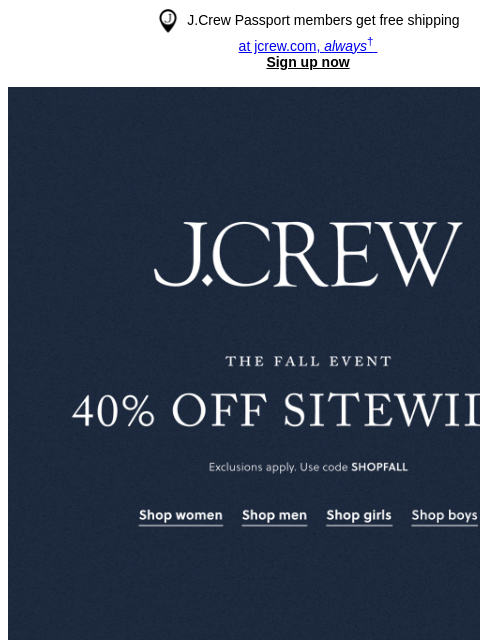 jcrew newsletter: This is BIG: 40% off sitewide