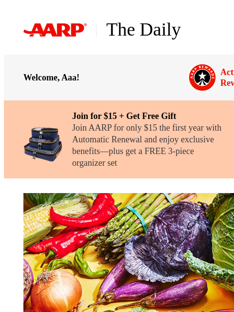 aarp newsletter: The Daily — Eat This Before Every Meal