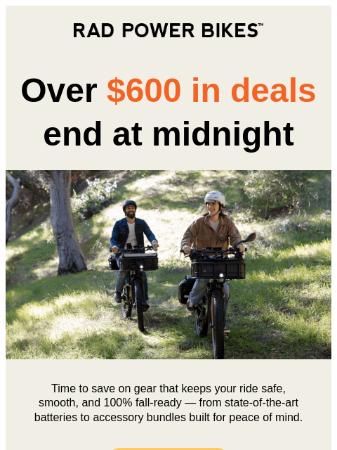 radpowerbikes newsletter: Final Hours: Over $600 in Savings