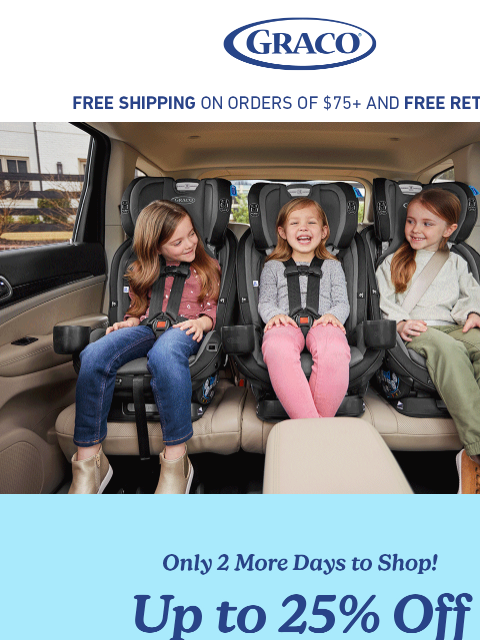 gracobaby newsletter: Last Chance for Up to 25% Off + Car Seat Savings ⏰