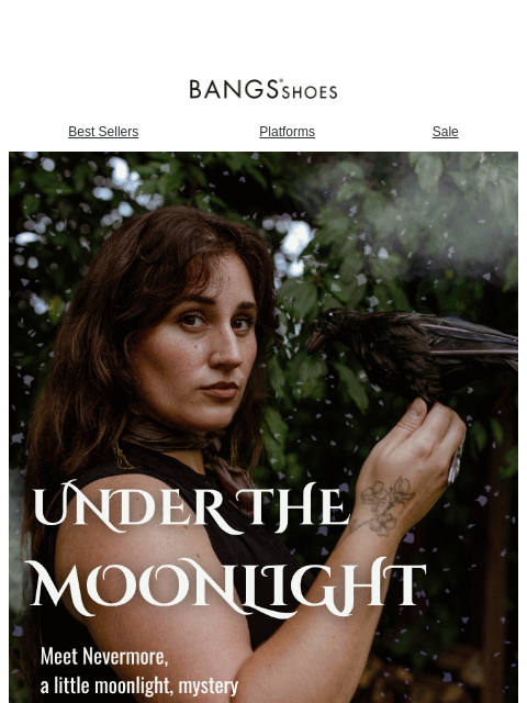 bangsshoes newsletter: Nevermore Has Arrived 🌙