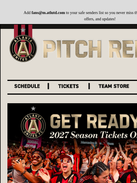 atlutd newsletter: Pitch Report | 2027 Season Tickets Are On Sale Now