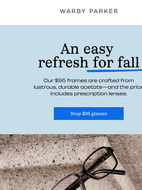 warbyparker newsletter: Kind of like a $95 makeover