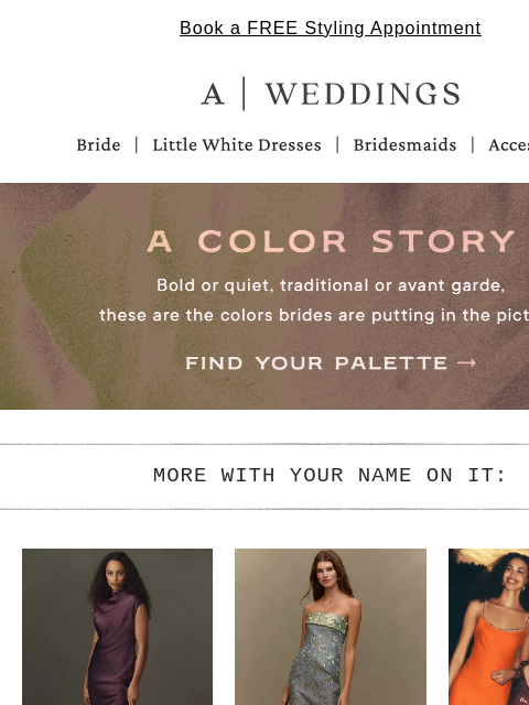 anthropologie newsletter: What’s your bridesmaid color story?