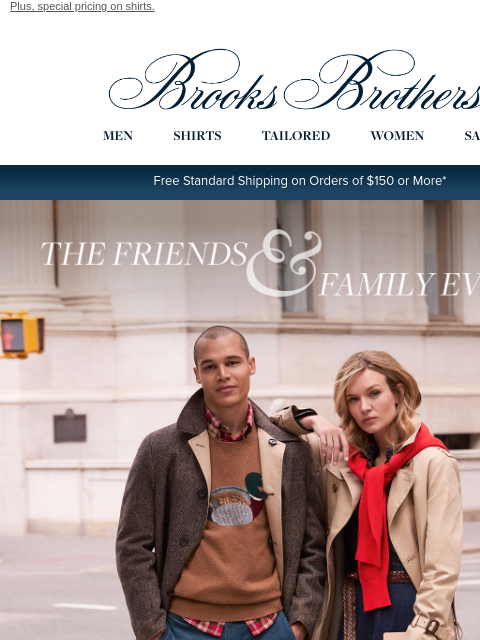 brooksbrothers newsletter: Friends & Family is here: 25% off sitewide + extra...