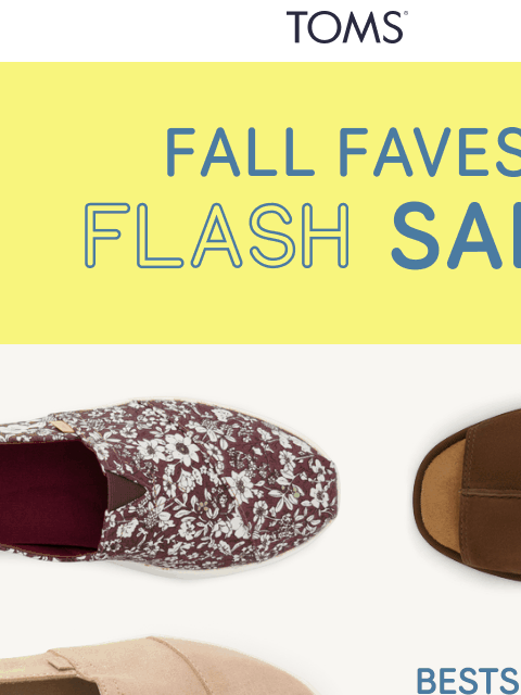 toms newsletter: Final Hours: Fall Favorites Start at $35 🍂