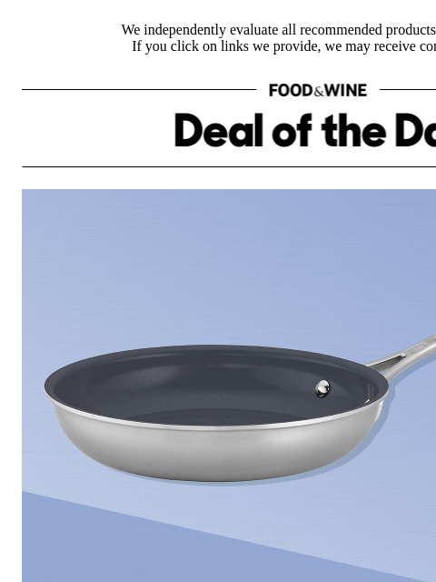 foodandwine newsletter: Score! The Zwilling Frying Pan Home Cooks Call 'Su...