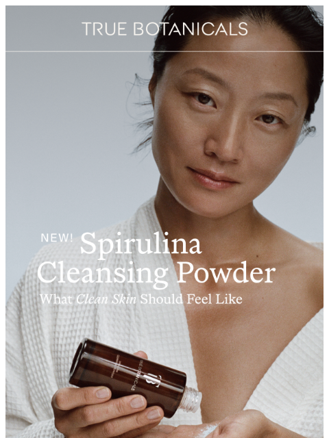 truebotanicals newsletter: Just Launched: Spirulina Cleansing Powder
