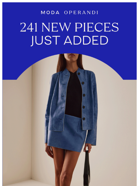 modaoperandi newsletter: 241 NEW PIECES INSIDE