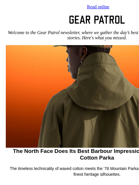 gearpatrol newsletter: The North Face's Newest Jacket Channels Barbour En...