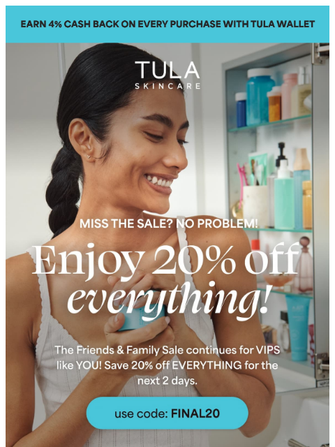 tula newsletter: This is it – your LAST chance to get 20% off
