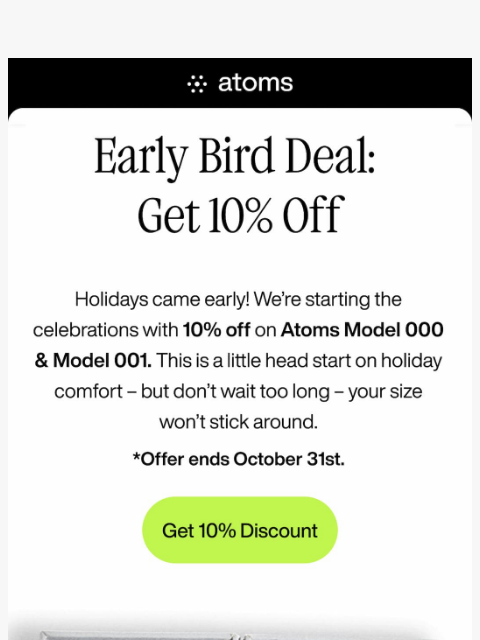 atoms newsletter: Your 10% off is waiting ⏰