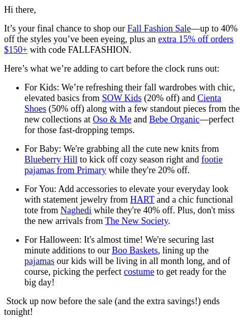 maisonette newsletter: {NAME}, Our Fall Fashion Sale + Extra 15% Off Ends...