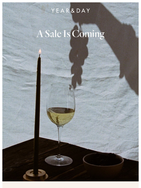yearandday newsletter: Psst…a sale is in the works