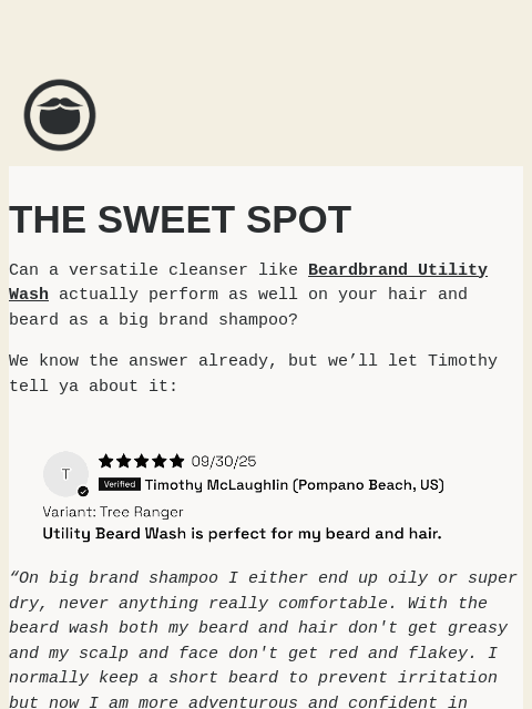 beardbrand newsletter: Finding The Sweet Spot