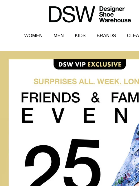 dsw newsletter: 25% OFF! 25% OFF! 25% OFF!