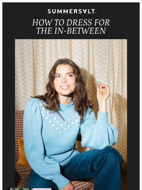 summersalt newsletter: Sweaters For The In-Between