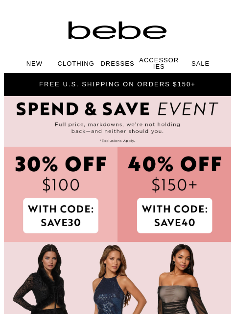 bebe newsletter: Spend & Save Starts NOW!🚨