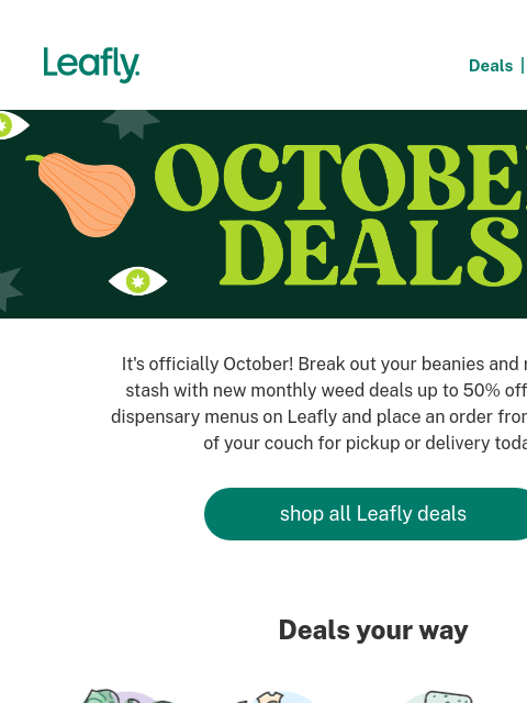 leafly newsletter: 🍁 October weed deals are here