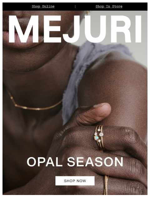 mejuri newsletter: Opal Obsession
