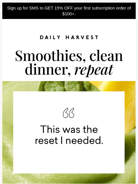 daily-harvest newsletter: The detox everyone’s raving about