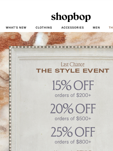 shopbop-mail newsletter: Last chance: up to 25% off